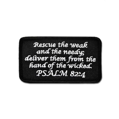 TACTICAL COMBAT BADGE MORALE VELCRO MILITARY PATCH PSALM 82:4 BNW