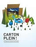 Carton plein ! : 13 architectes à l\'exercice de la cabane par François de Mazières