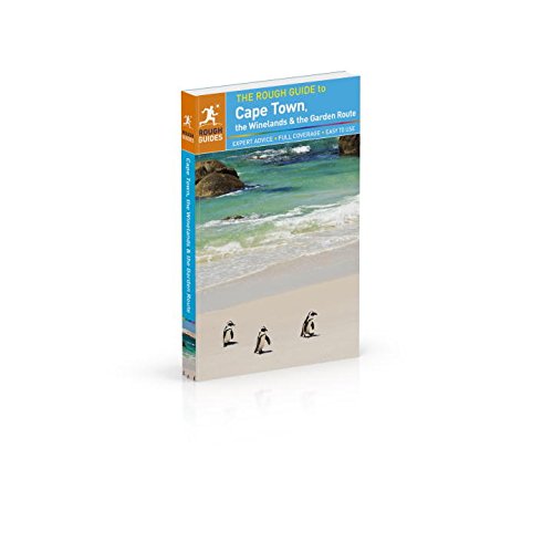 The Rough Guide to Cape Town, The Winelands and The Garden Route by Rough Guides