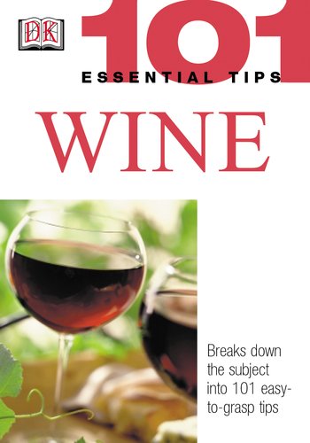 Wine (101 Essential Tips) by Tom Stevenson