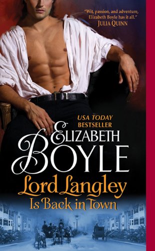 Lord Langley Is Back in Town (The Bachelor Chronicles) by Elizabeth Boyle