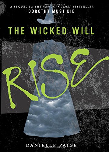 The Wicked Will Rise by Danielle Paige