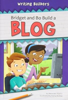 Bridget and Bo Build a Blog