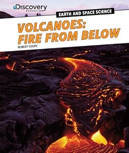 Volcanoes: Fire from Below