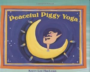 Peaceful Piggy Yoga