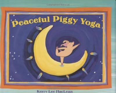 Peaceful Piggy Yoga