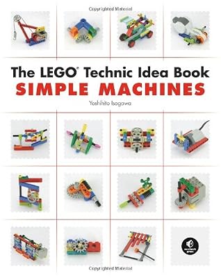 The LEGO Technic Idea Book: Simple Machines