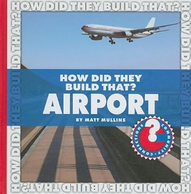 How Did They Build That? Airport