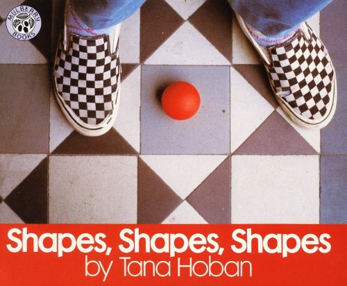 Shapes, Shapes, Shapes (Turtleback School & Library Binding Edition) by Tana Hoban