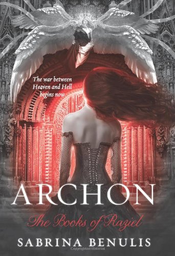 Archon: The Books of Raziel by Sabrina Benulis