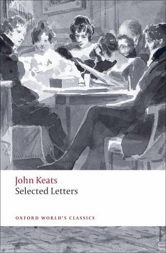 Selected Letters (Oxford World's Classics) by John Keats