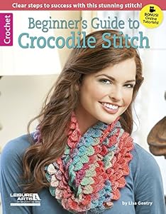 Beginners Guide to Learning Crocodile Stitch by Hook & Needle Designs