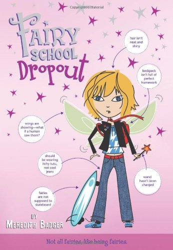 Fairy School Dropout by Meredith Badger