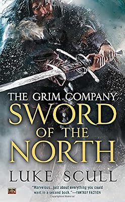 Sword of the North: The Grim Company