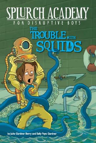 The Trouble with Squids #4 by Sally Gardner