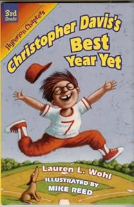 Christopher Davis's Best Year Yet: Hyperion Chapters; Grade 3