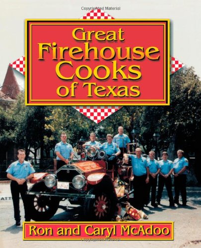 Great Firehouse Cooks of Texas