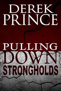 Pulling Down Strongholds