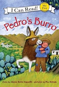 Pedro's Burro (My First I Can Read)