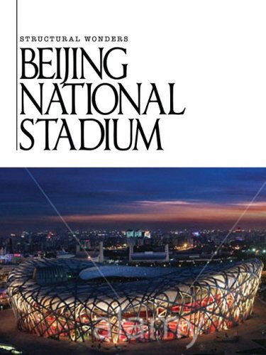 Beijing National Stadium (Structural Wonders) by Sheelagh Matthews
