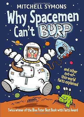 Why Spacemen Can't Burp