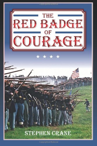 The Red Badge of Courage by Stephen Crane