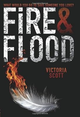 Fire &amp; Flood