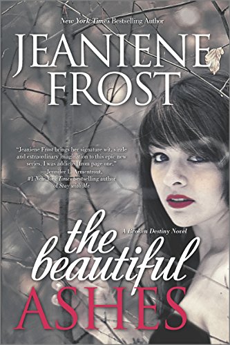 The Beautiful Ashes by Jeaniene Frost