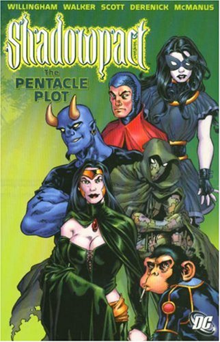 Shadowpact Vol. 1: The Pentacle Plot (Day of Vengeance) (Infinite Crisis) by Bill Willingham