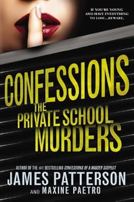 Confessions: The Private School Murders: Library Edition
