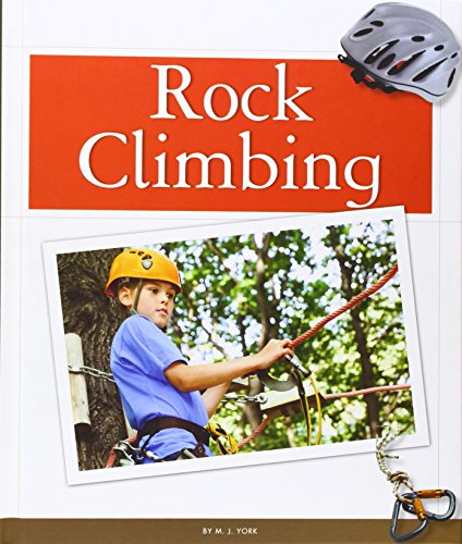 Rock Climbing by M. J. York