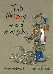 Judy Moody va a la universidad/ Judy Moody Goes to College