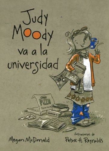 Judy Moody va a la universidad/ Judy Moody Goes to College by Megan McDonald