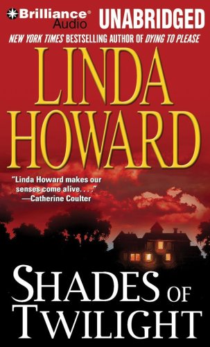Shades of Twilight by Linda Howard