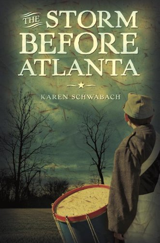The Storm Before Atlanta by Karen Schwabach