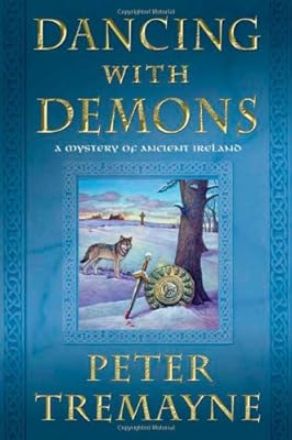 Dancing with Demons: A Mystery of Ancient Ireland