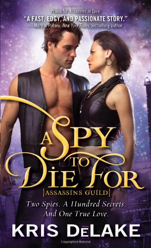 A Spy to Die For by Kris DeLake