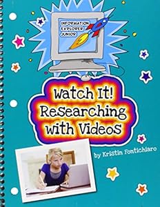 Watch It!: Researching With Videos
