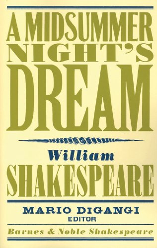 A Midsummer Night's Dream by William Shakespeare