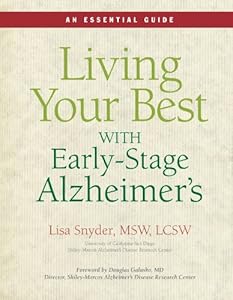 Living Your Best with Early-Stage Alzheimer's: An Essential Guide