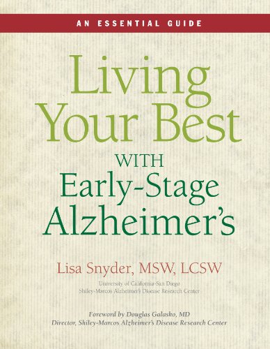 Living Your Best with Early-Stage Alzheimer's: An Essential Guide by Lisa Snyder