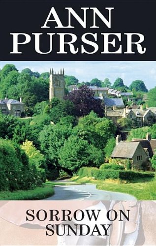 Sorrow on Sunday (Lois Meade Mysteries (Hardcover)) by Ann Purser