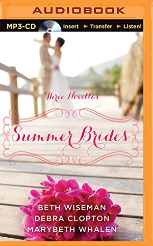 Summer Brides: A Year of Weddings Novella Collection by Beth Wiseman