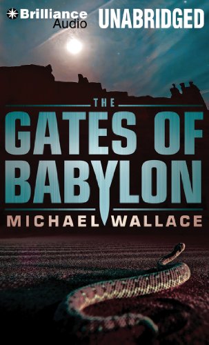 The Gates of Babylon by Michael Wallace