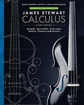 Student Solutions Manual for Stewart's Single Variable Calculus: Early Transcendentals, 8th