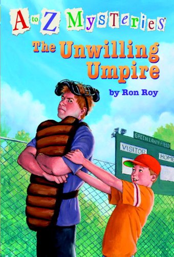 The Unwilling Umpire by Ron Roy