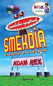El verdadero significado del Smekd&iacute;a
