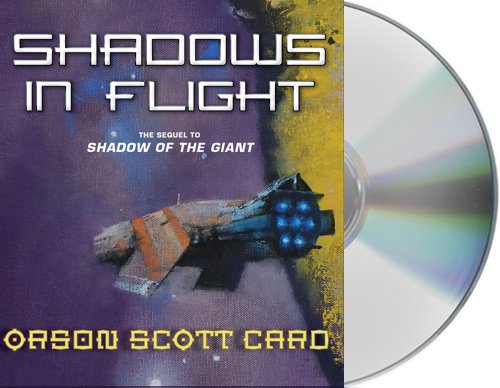 Shadows in Flight by Orson Scott Card