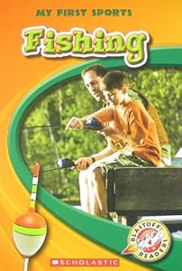 Fishing (Blastoff! Readers: My First Sports- Level 4)