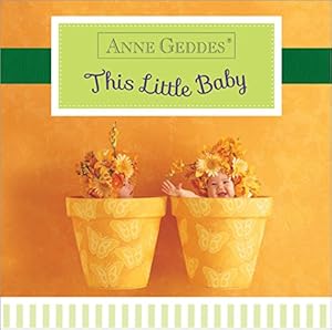 Anne Geddes This Little Baby